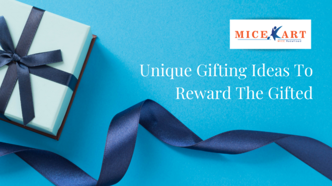 Unique gifting ideas to reward the gifted