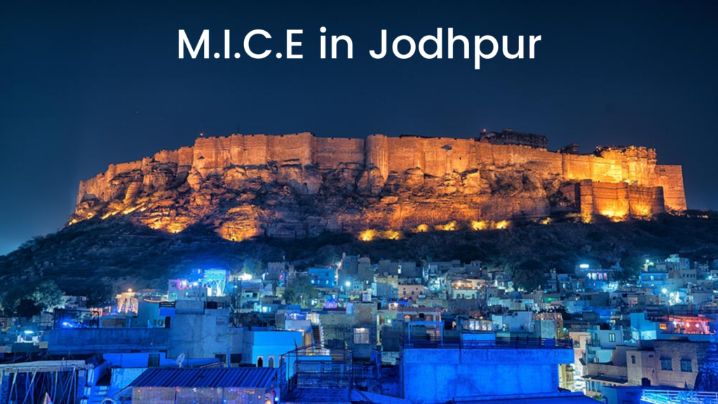 M.I.C.E in Jodhpur